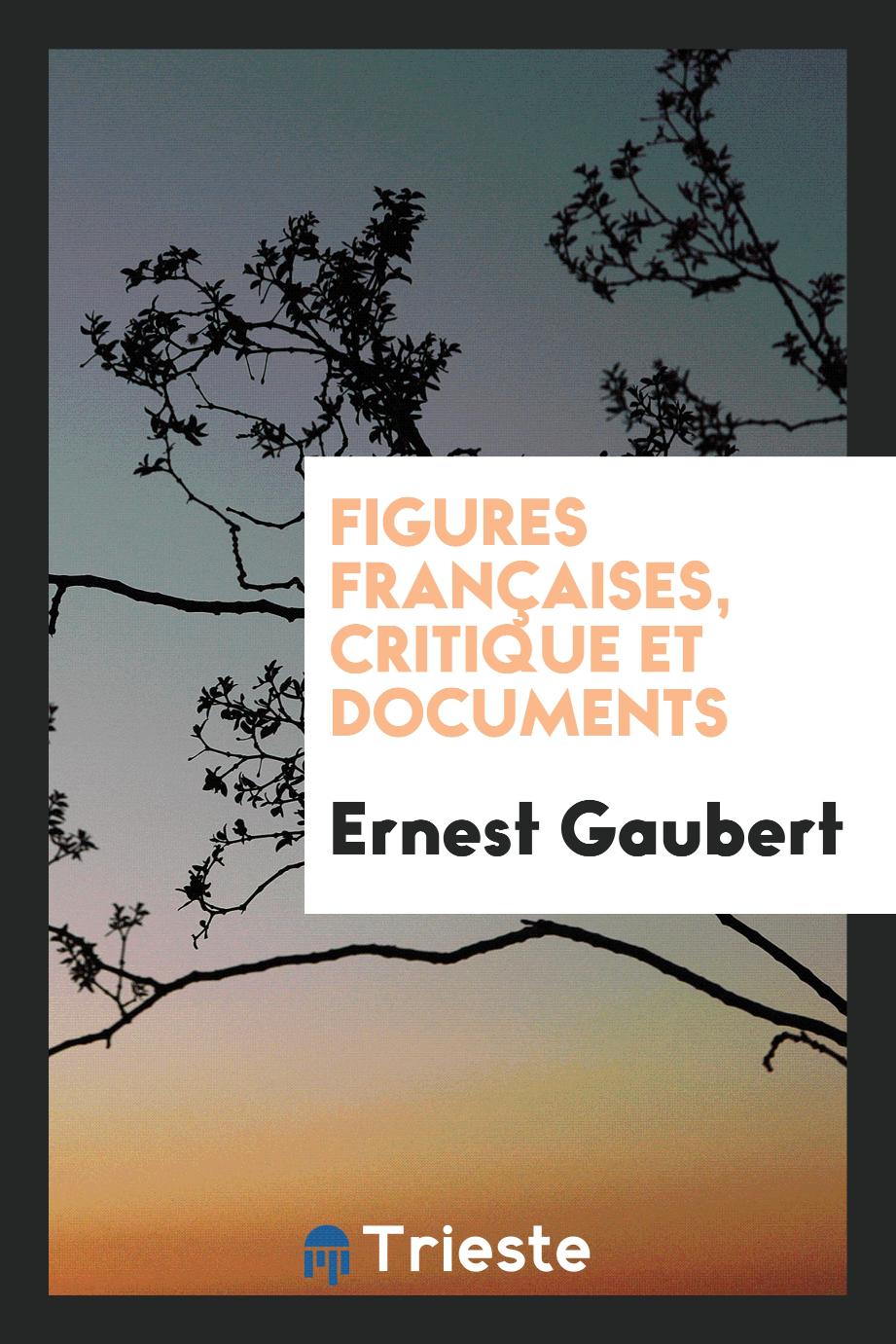 Figures françaises, critique et documents