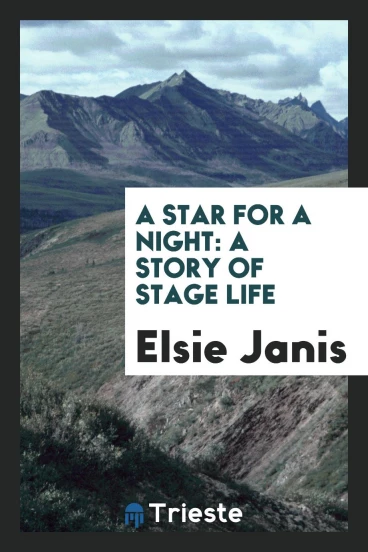 A Star for a Night: A Story of Stage Life