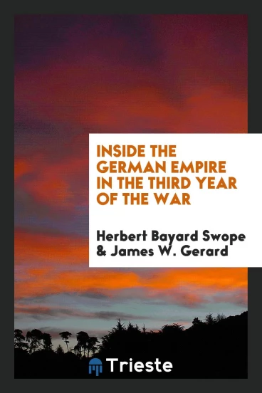 Inside the German Empire in the Third Year of the War