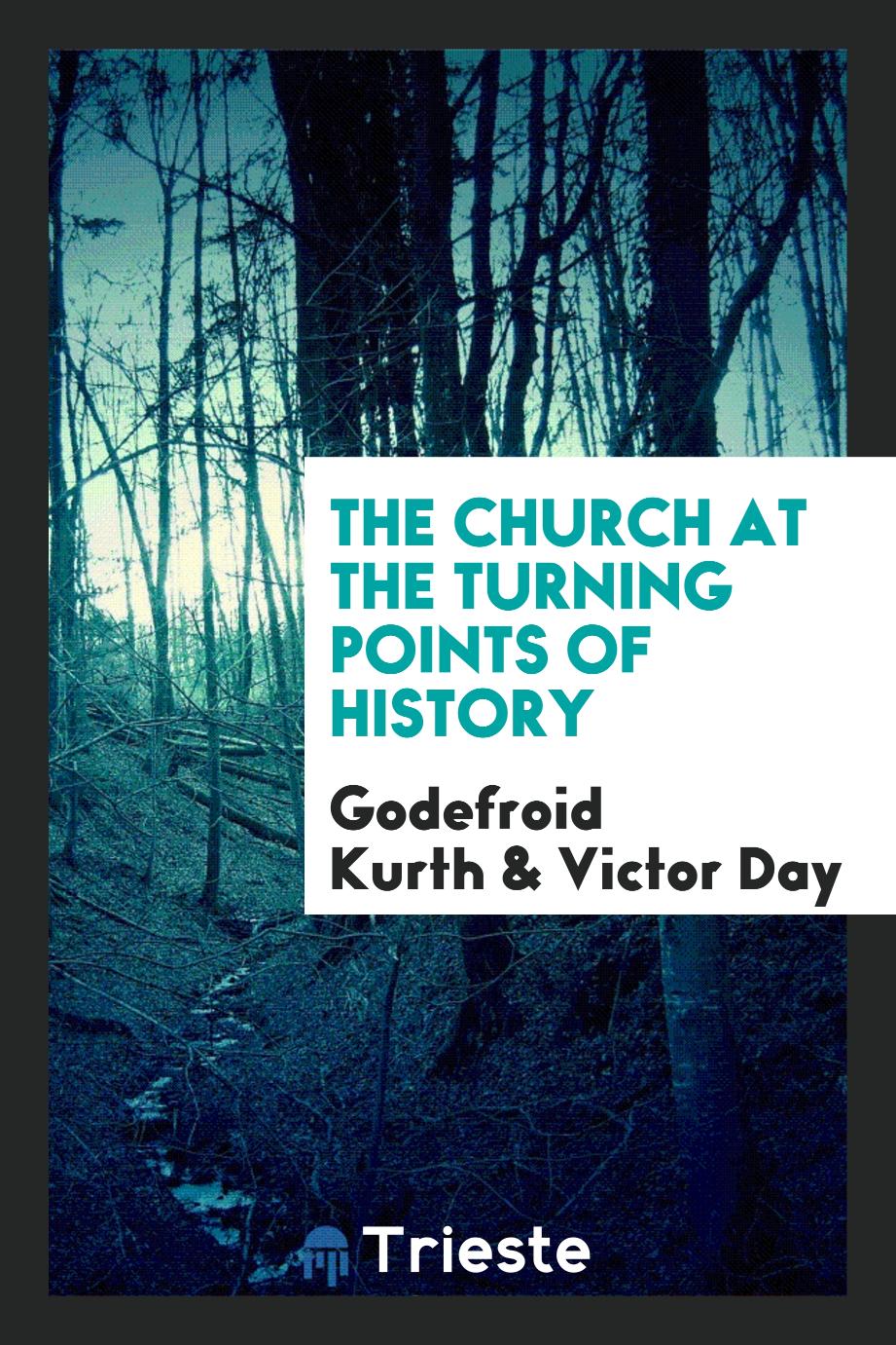 The church at the turning points of history