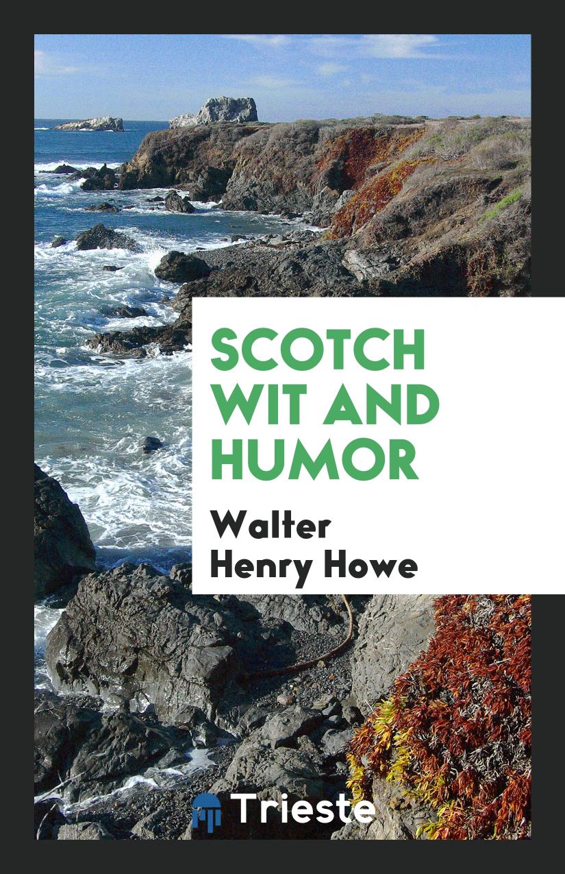 Scotch wit and humor