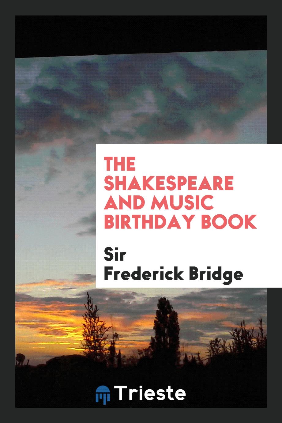The Shakespeare and music birthday book