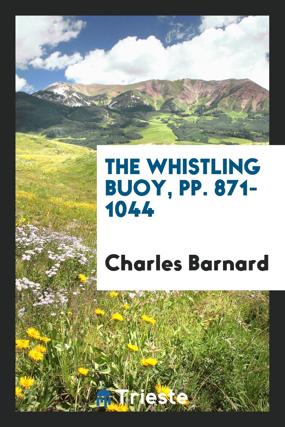 The Whistling Buoy, pp. 871-1044