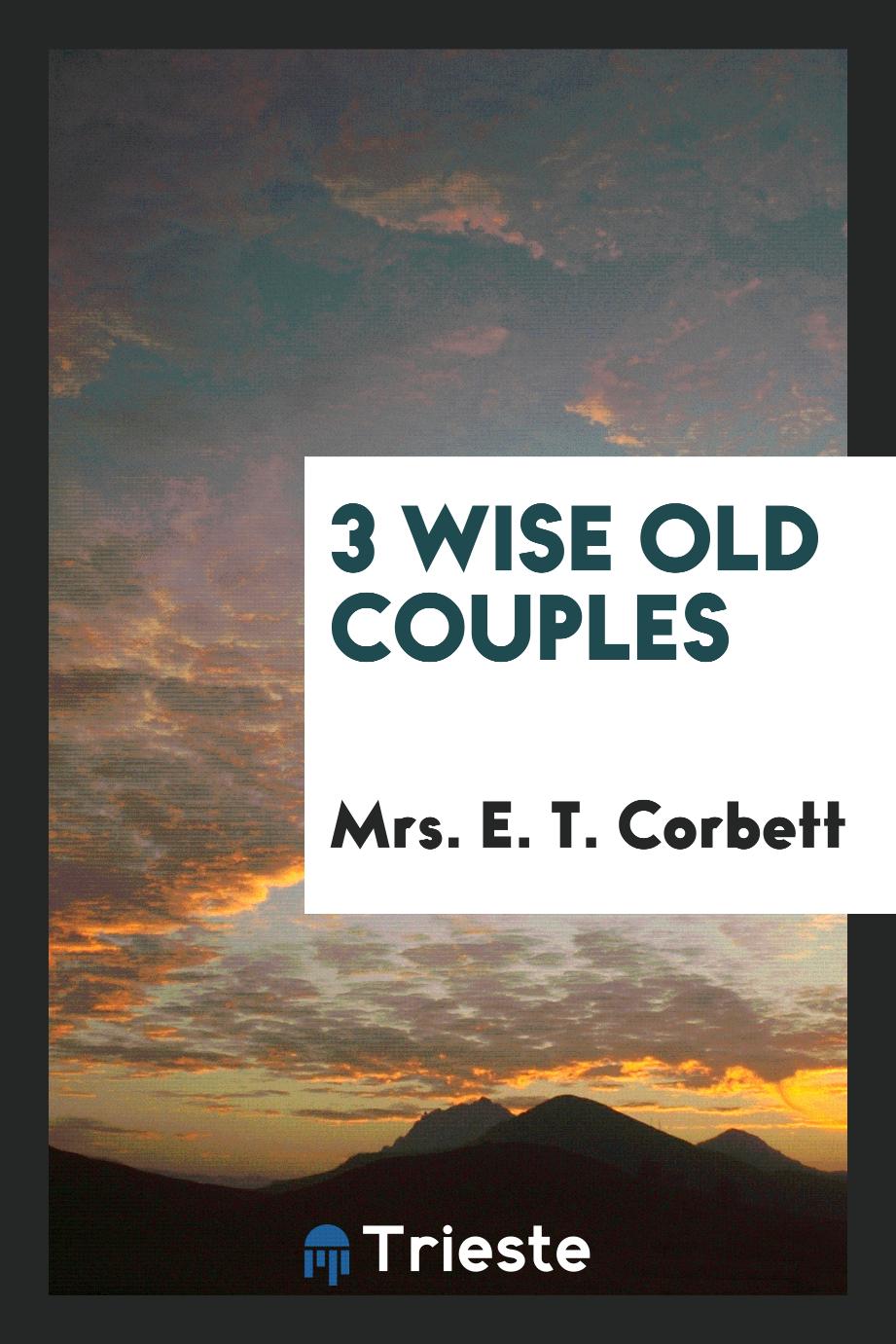 3 wise old couples