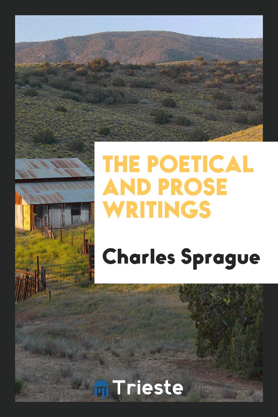The Poetical and Prose Writings