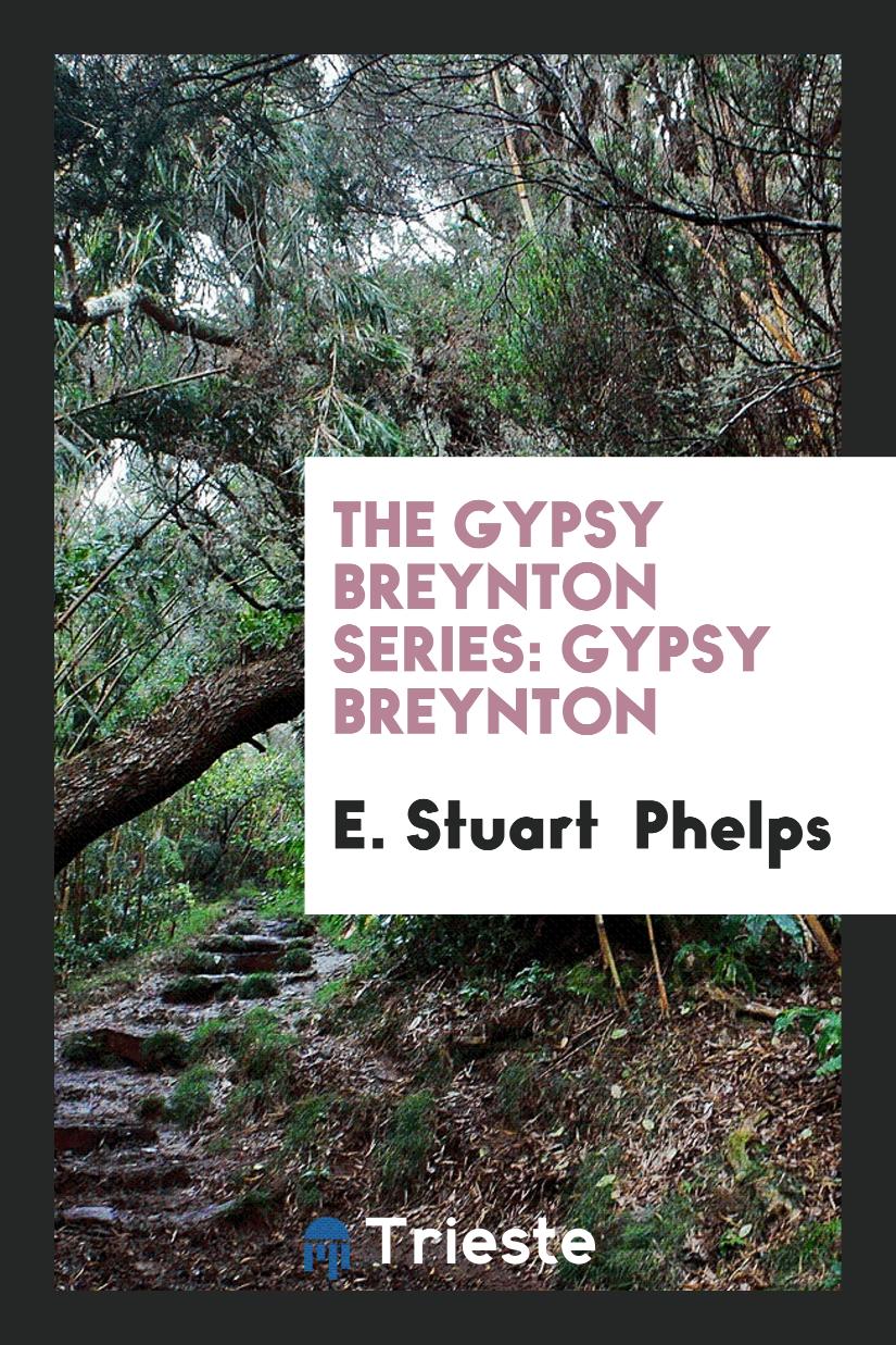 The Gypsy Breynton Series: Gypsy Breynton