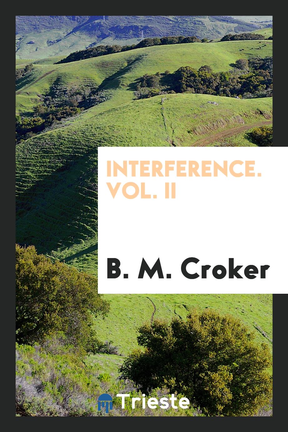 Interference. Vol. II