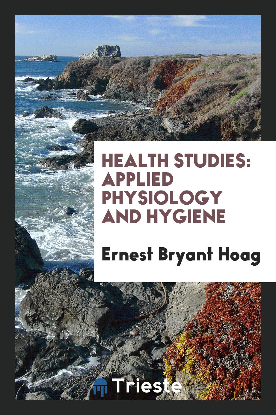 Health studies: applied physiology and hygiene