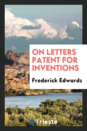 On Letters Patent for Inventions