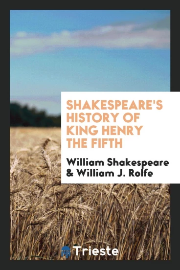 Shakespeare's History of King Henry the Fifth