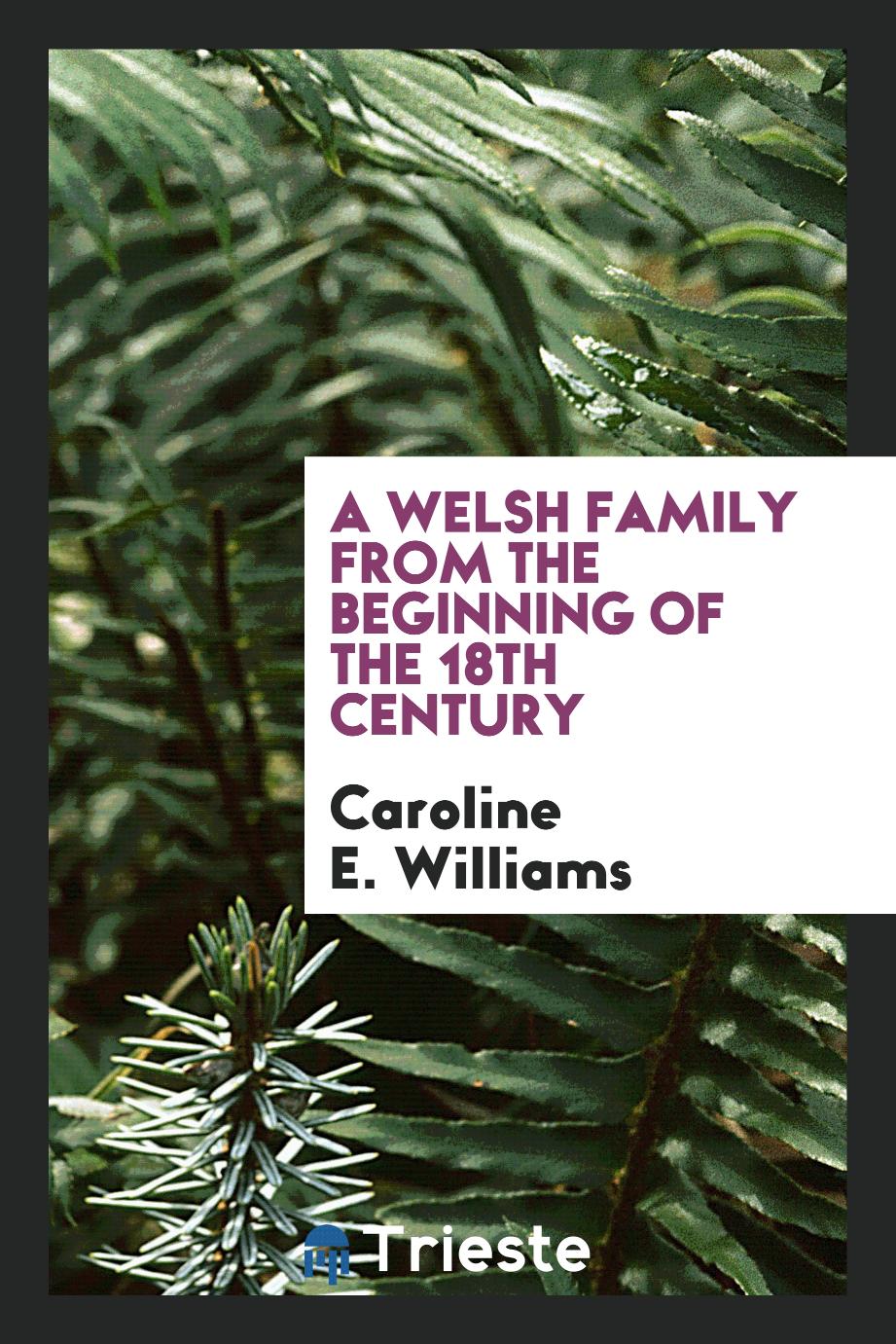 A Welsh family from the beginning of the 18th century
