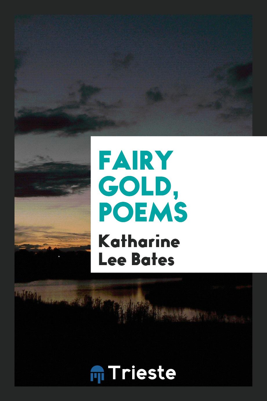Fairy gold, poems