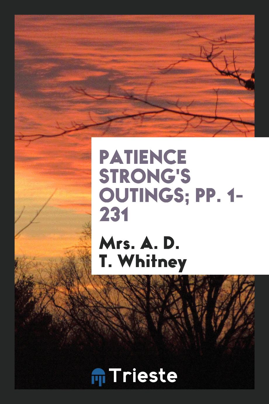 Patience Strong's Outings; pp. 1-231