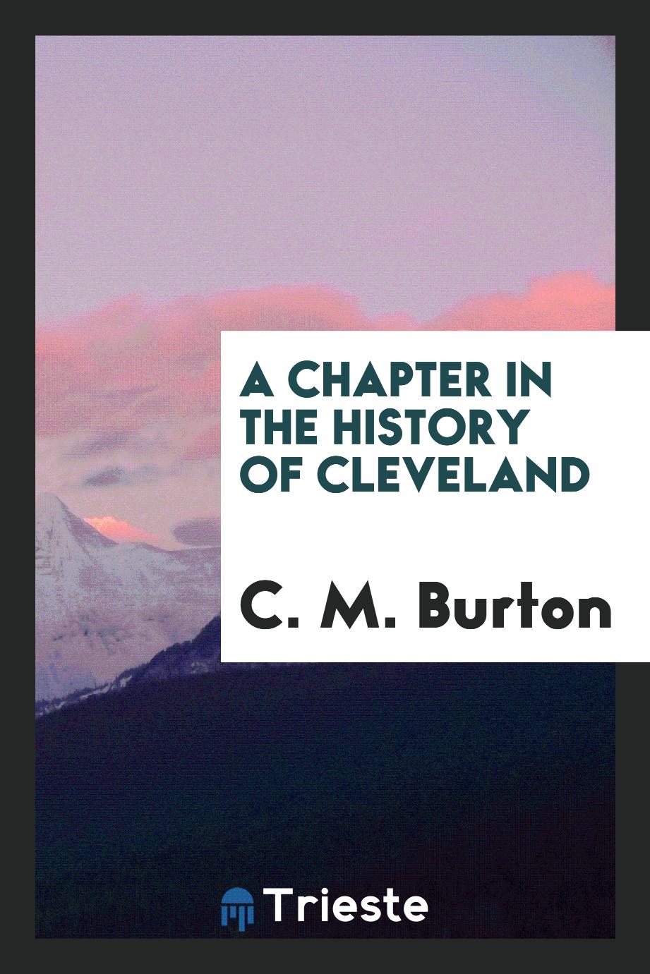 A Chapter in the History of Cleveland
