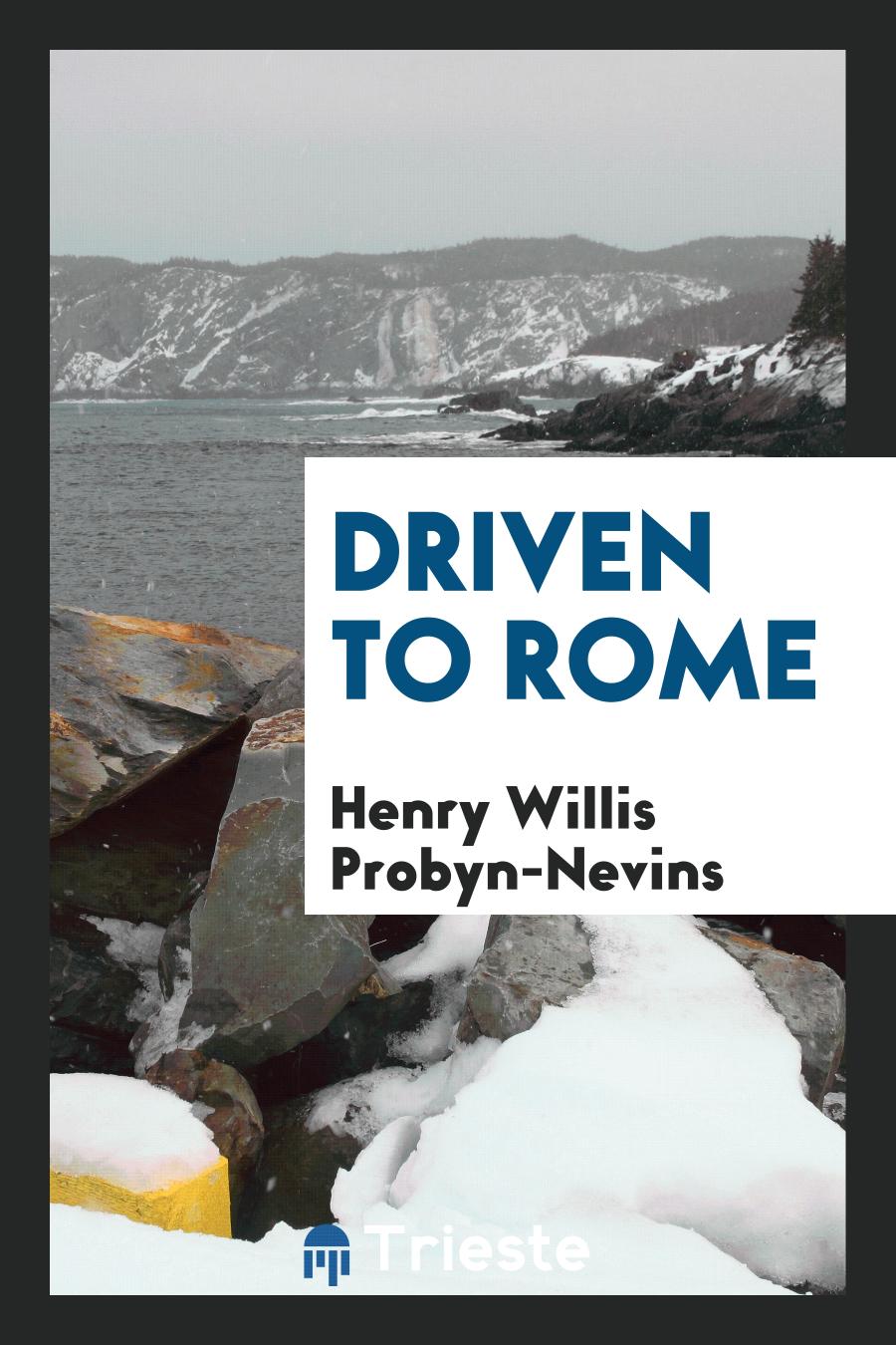 Driven to Rome