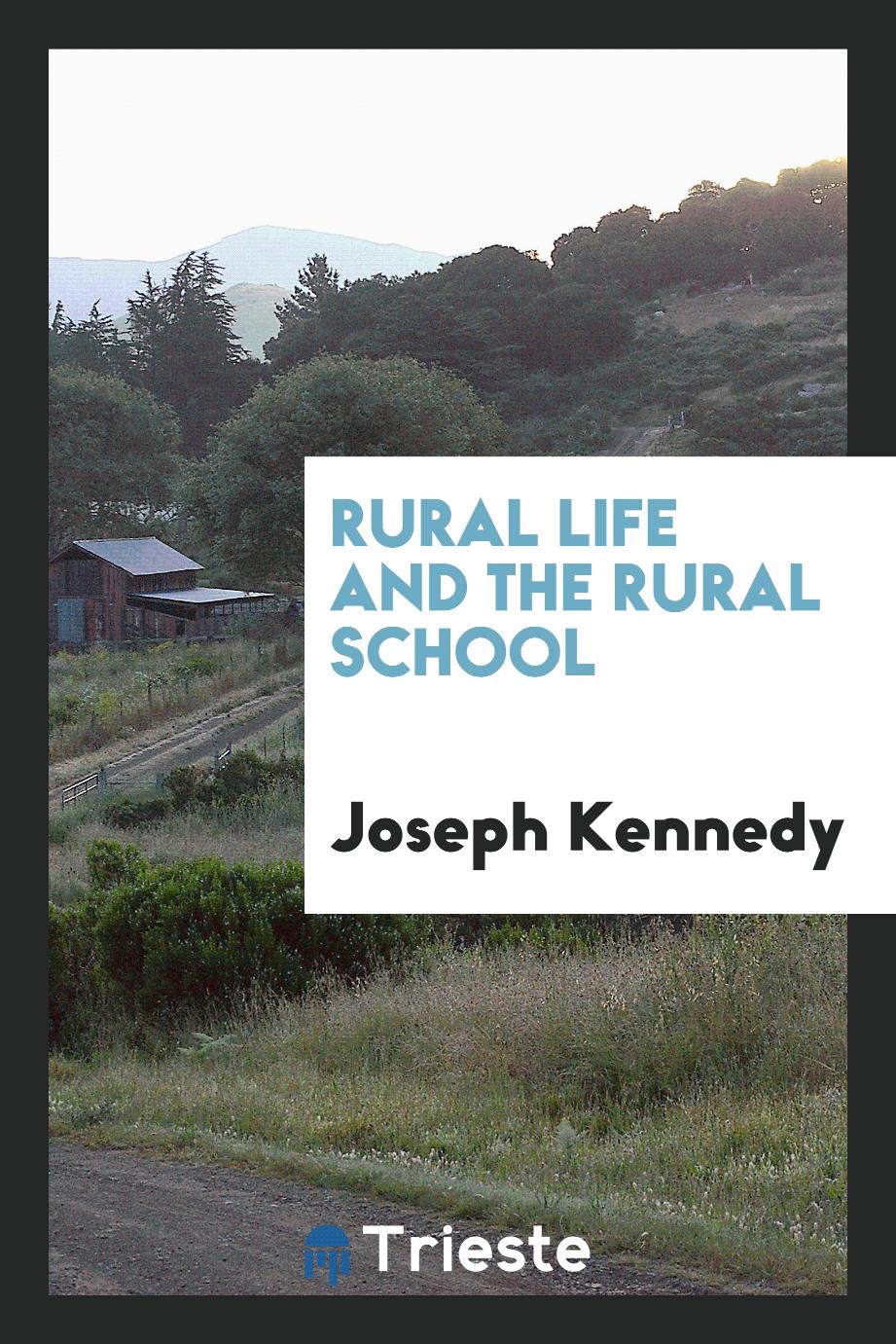 Rural life and the rural school