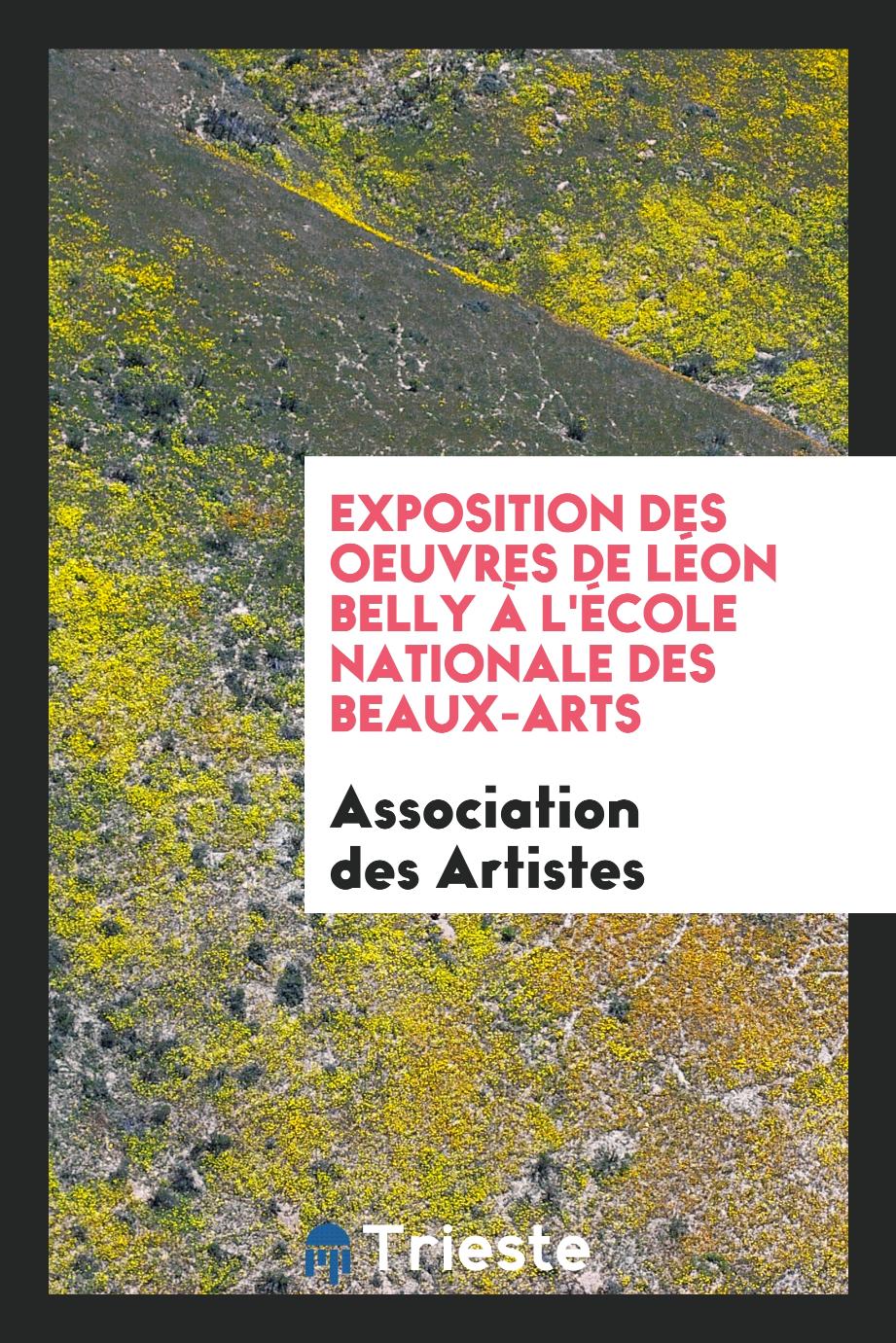 Exposition des Oeuvres de Léon Belly à l'École Nationale des Beaux-Arts