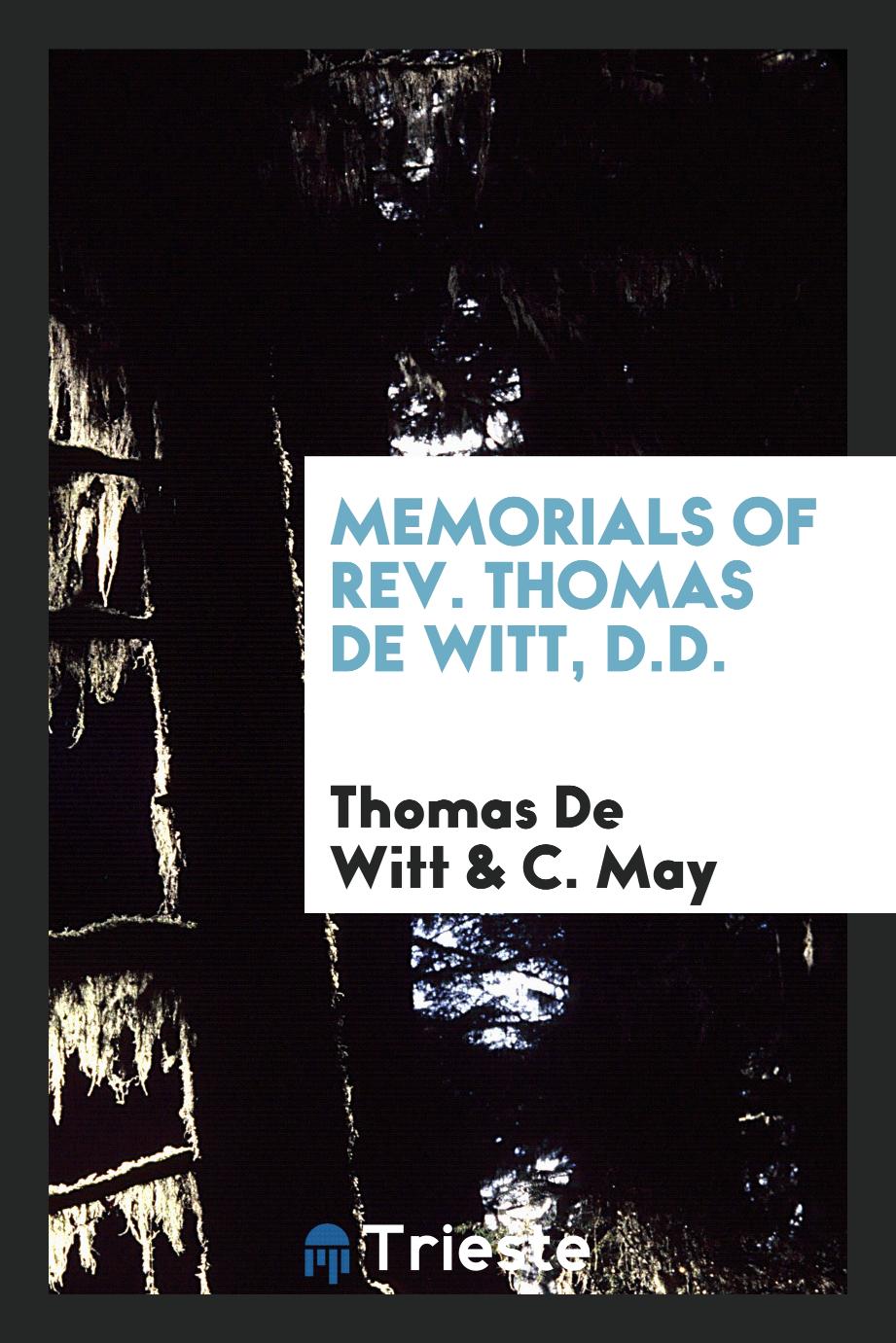 Memorials of Rev. Thomas De Witt, D.D.