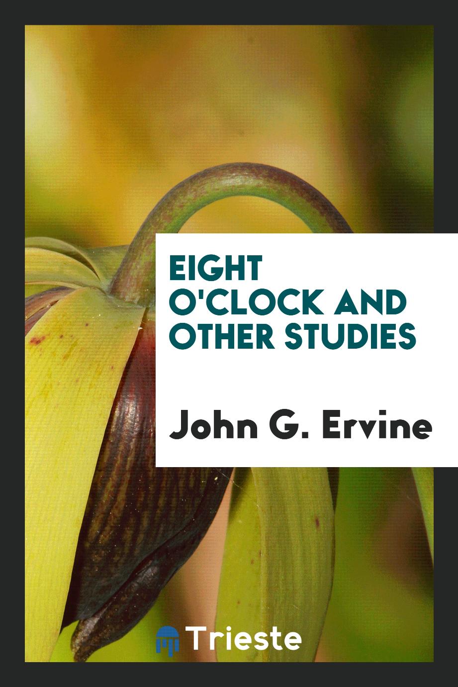 Eight O'clock and Other Studies