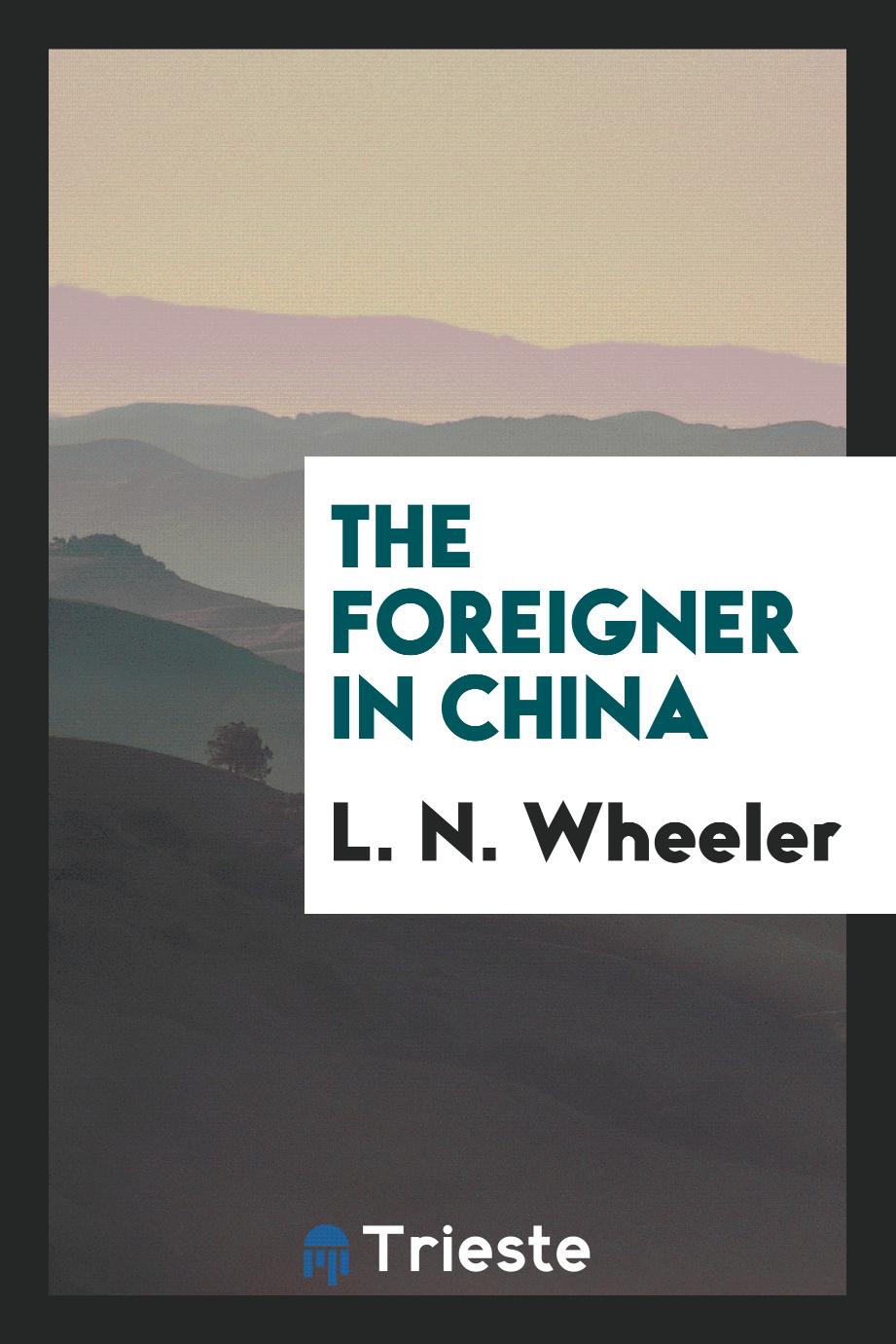 The foreigner in China