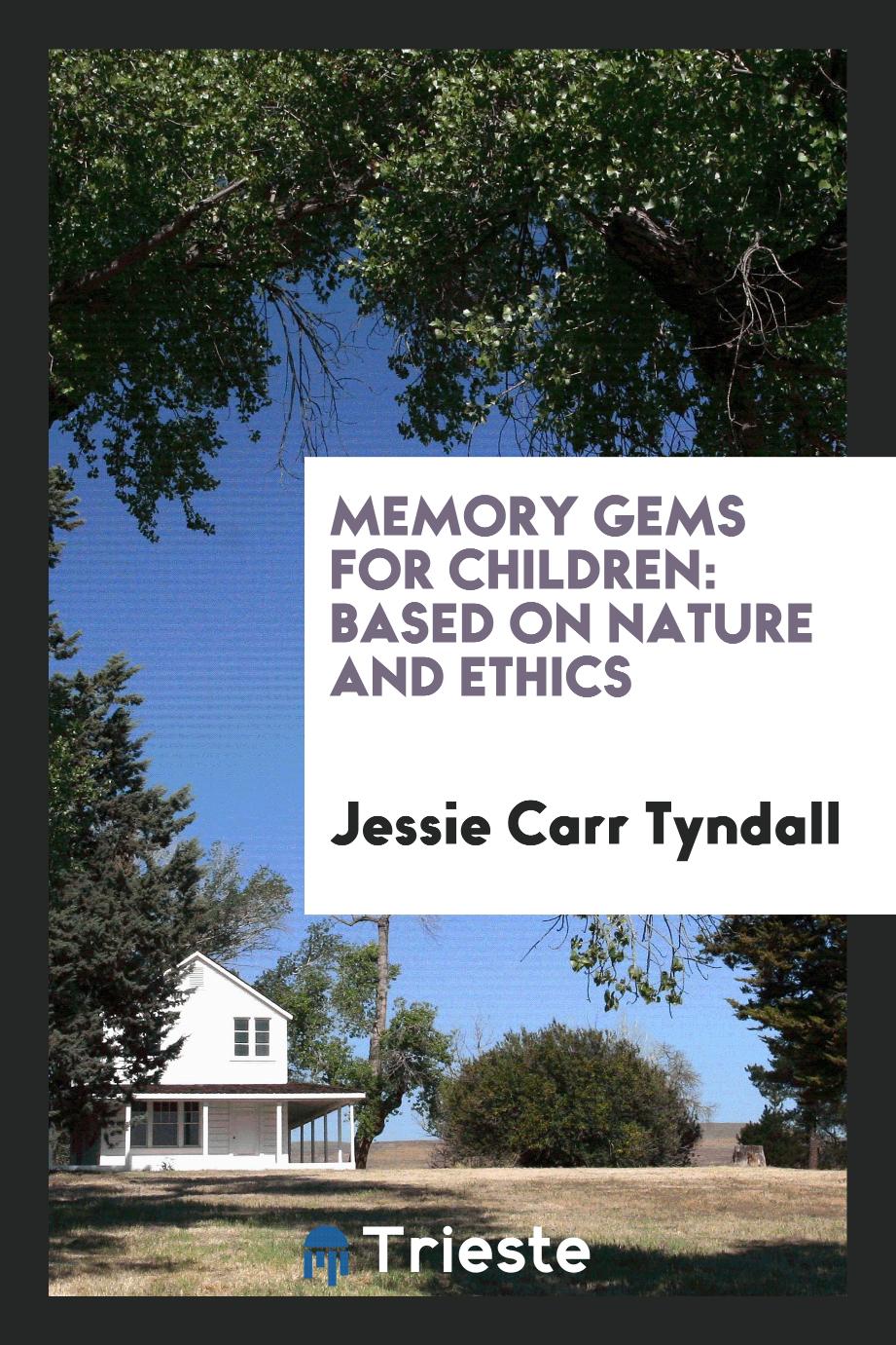 Memory Gems for Children: Based on Nature and Ethics
