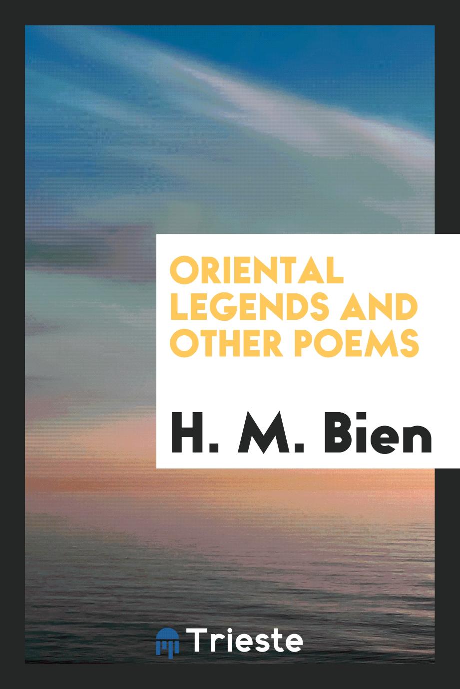 Oriental legends and other poems