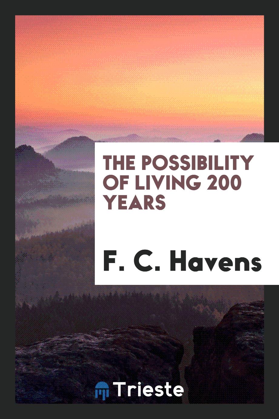 The possibility of living 200 years