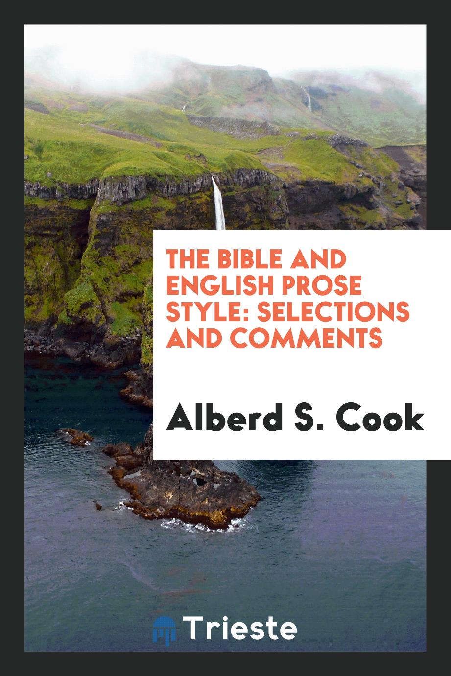 The Bible and English Prose Style: Selections and Comments
