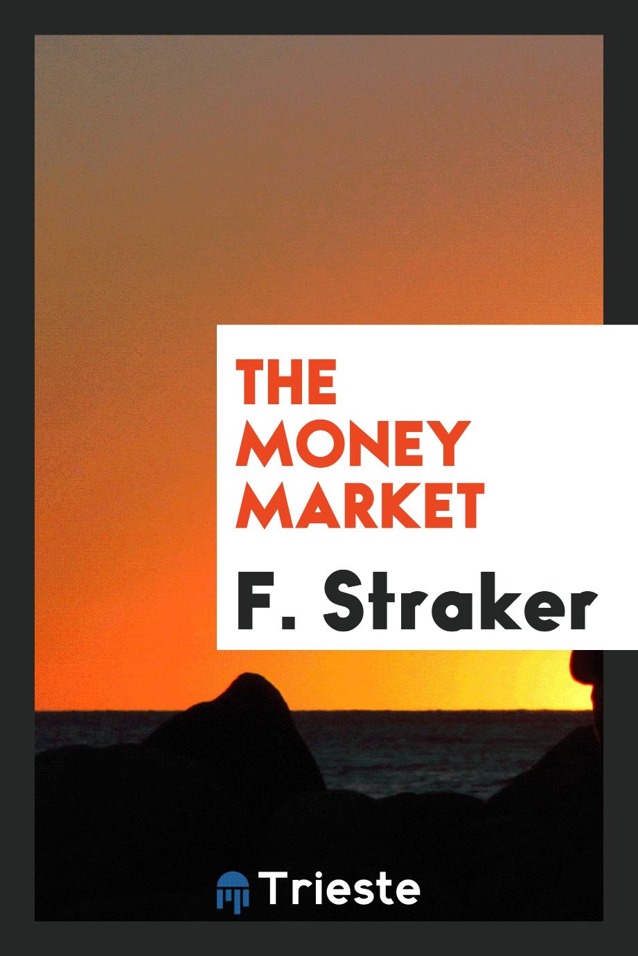 The Money Market