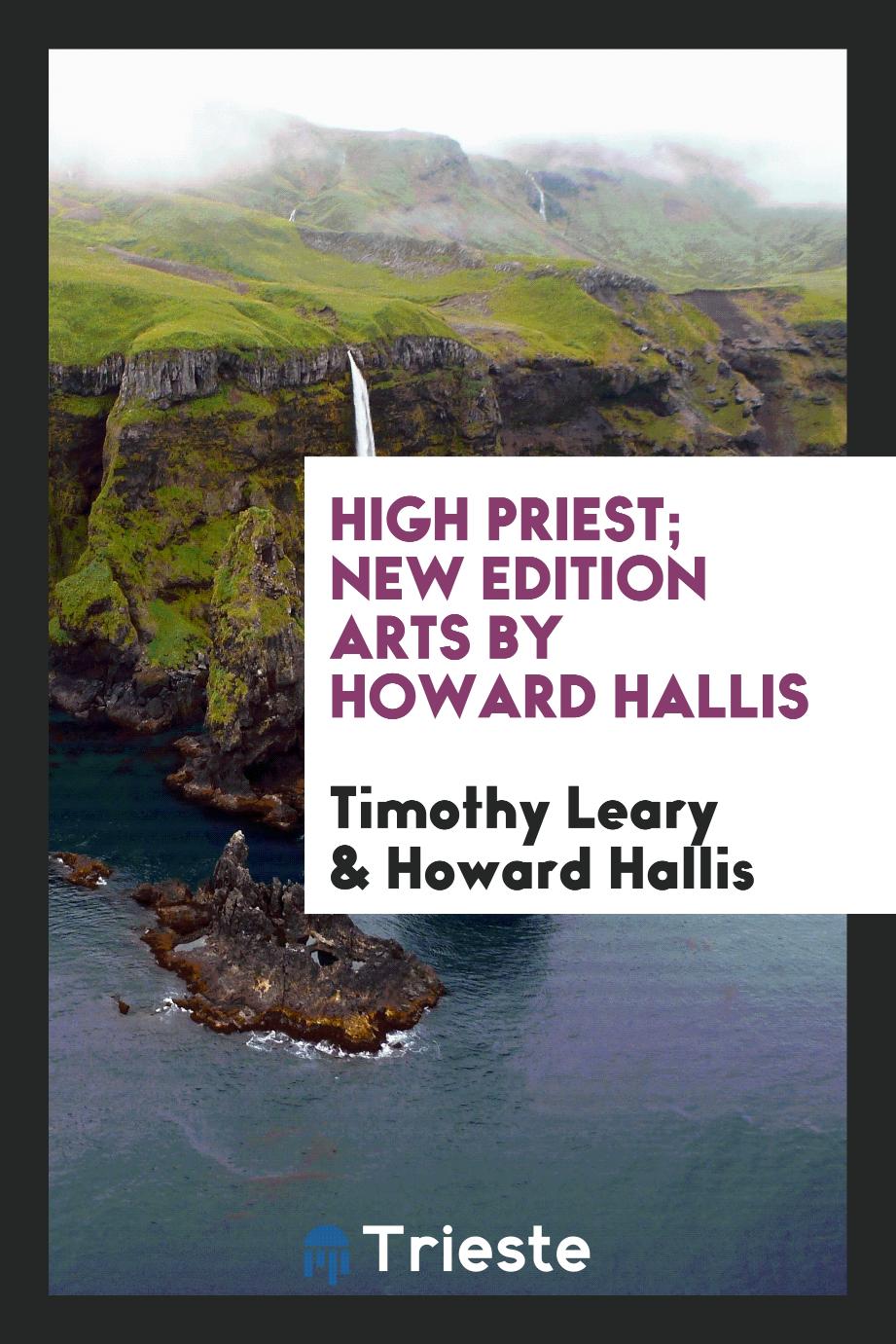 High Priest; New Edition Arts by Howard Hallis