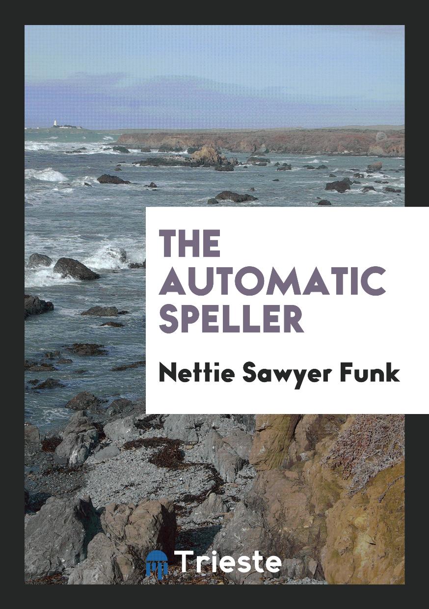 The Automatic Speller