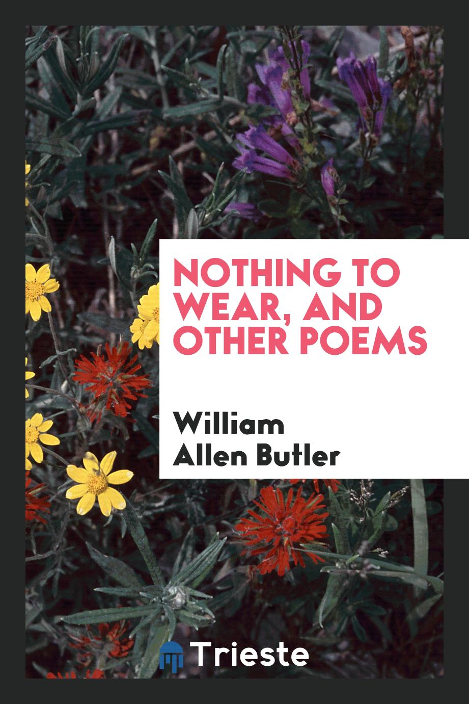 Nothing to wear, and other poems