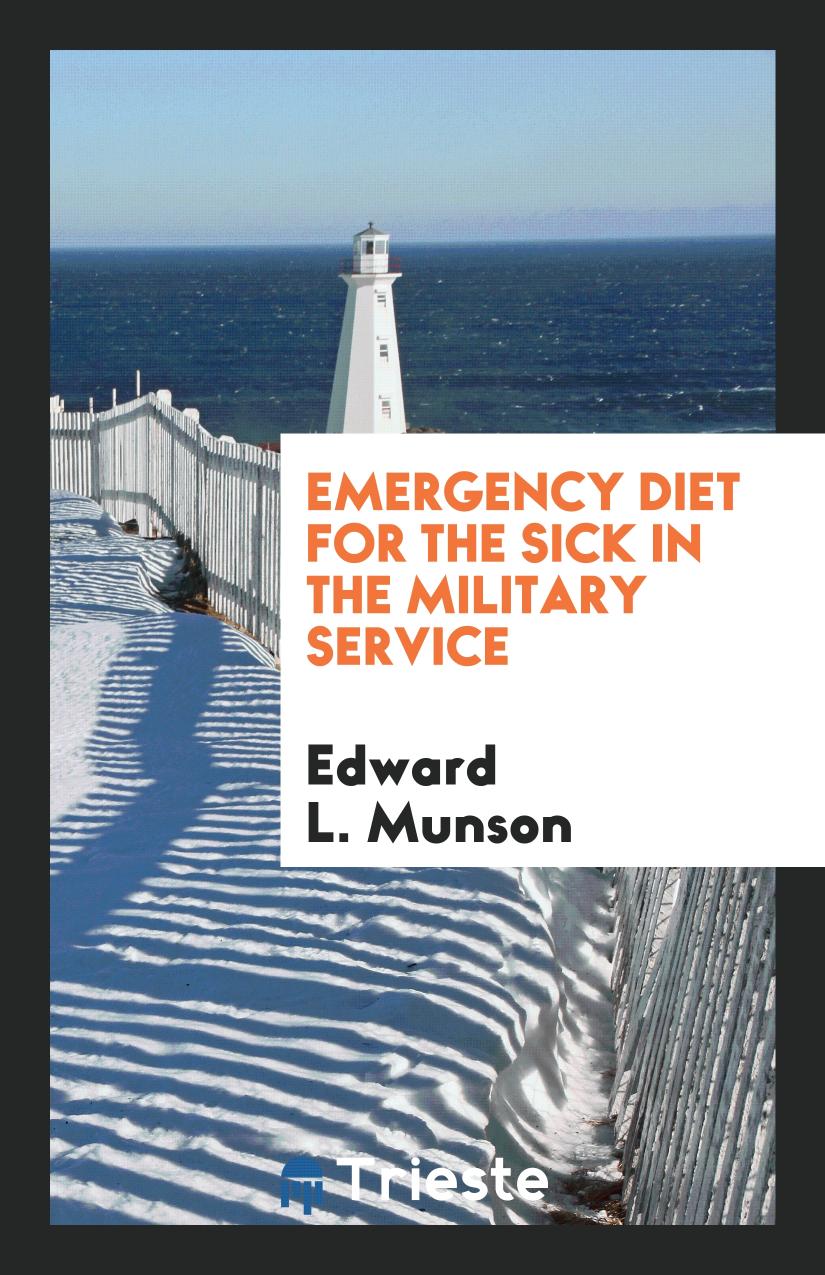 Emergency diet for the sick in the military service