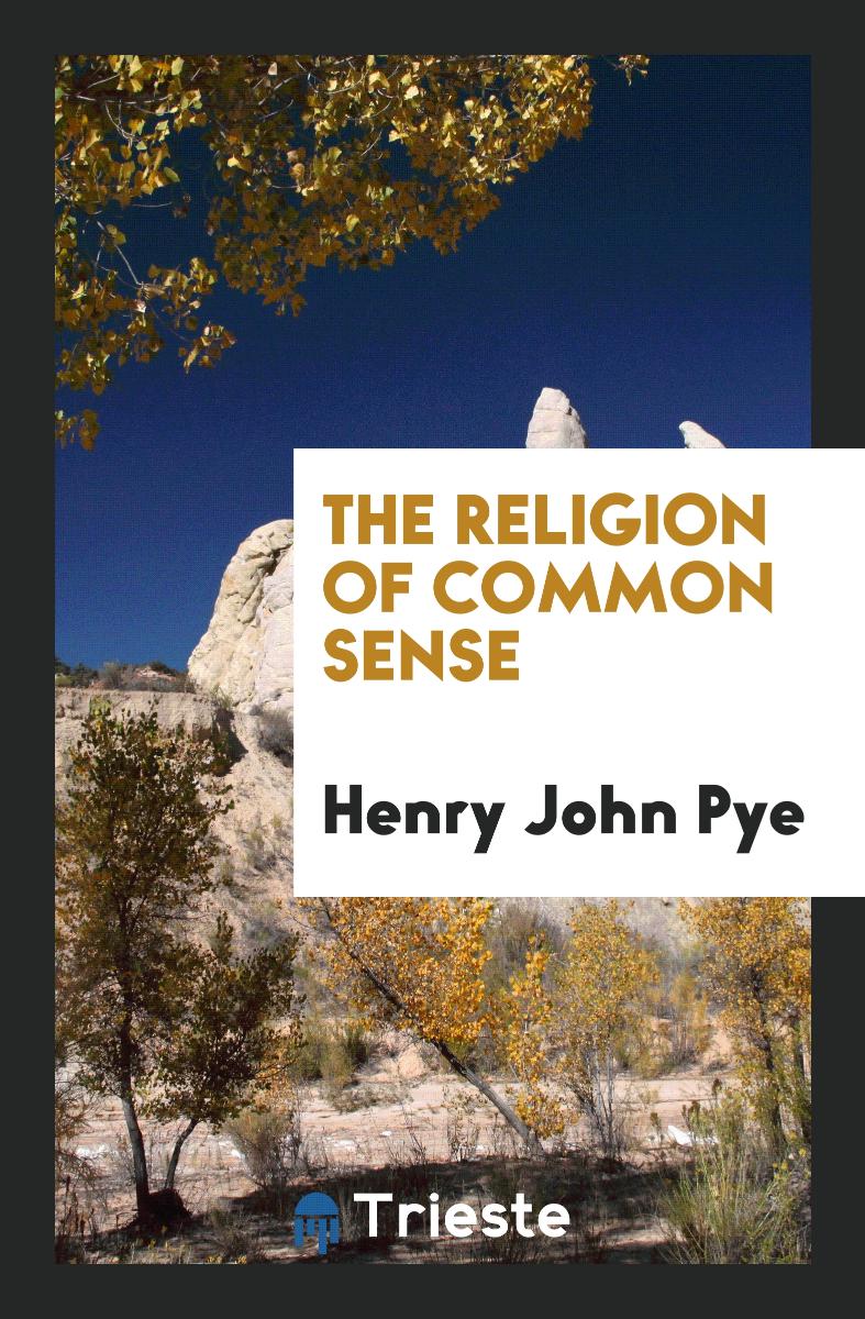 The religion of common sense