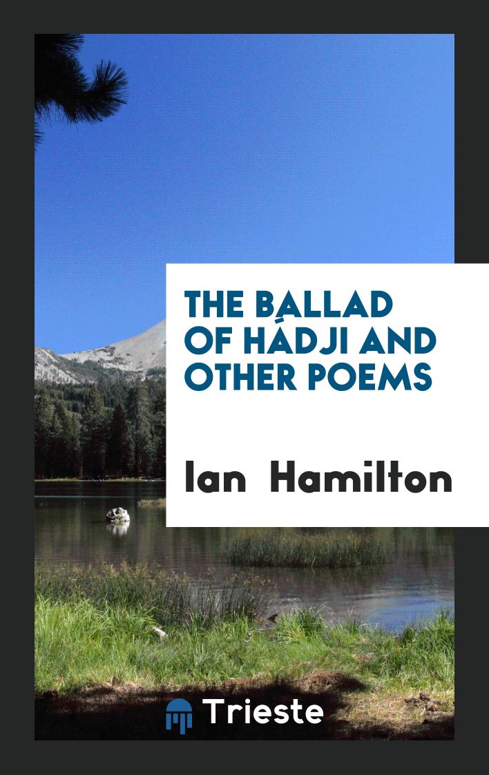 The Ballad of Hádji and Other Poems