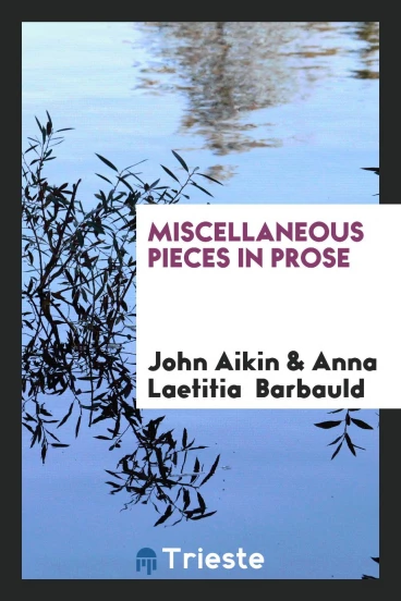 Miscellaneous pieces in prose