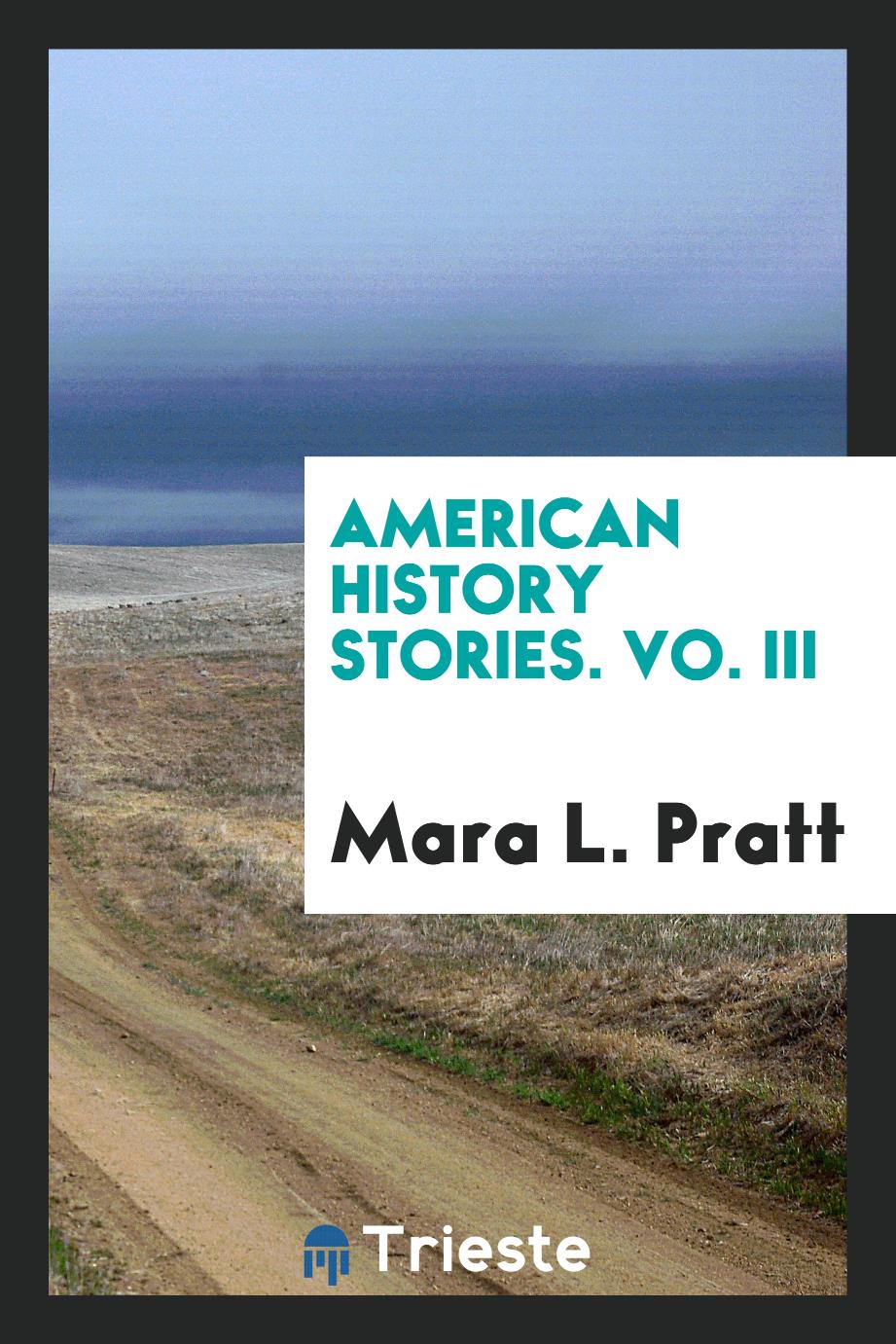 American History Stories. Vo. III