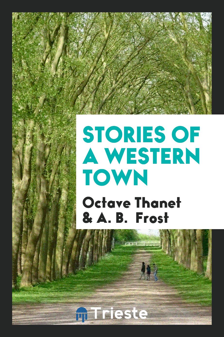 Stories of a western town