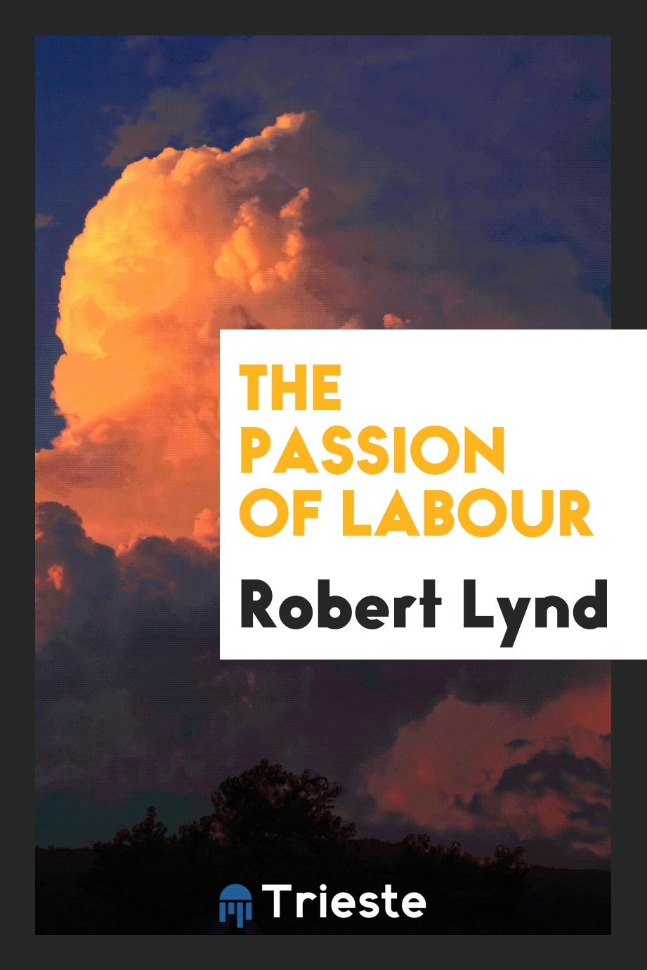 The passion of labour