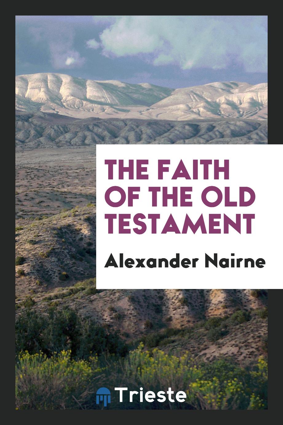 The faith of the Old Testament