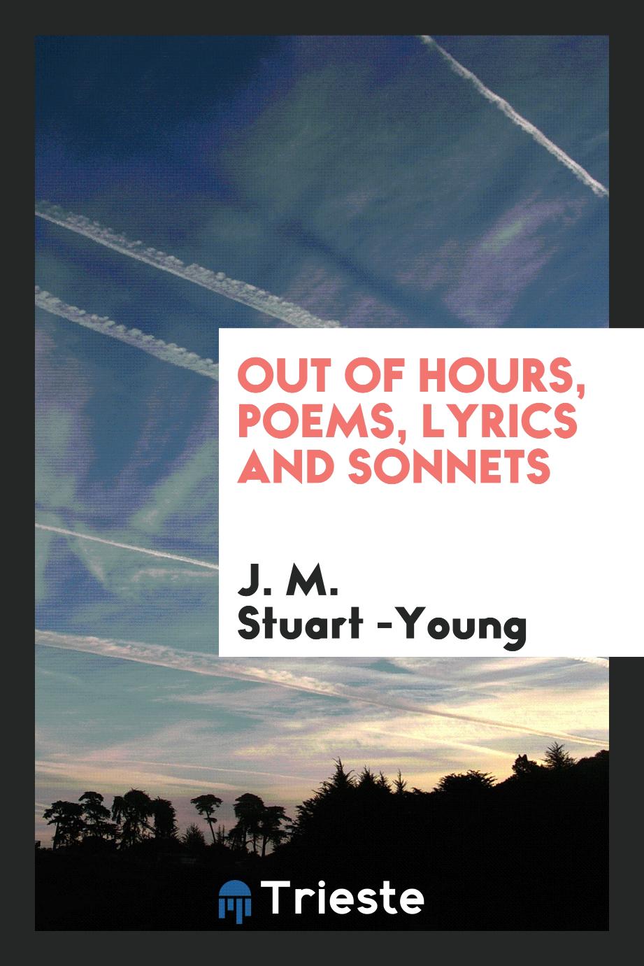 Out of Hours, Poems, Lyrics and Sonnets
