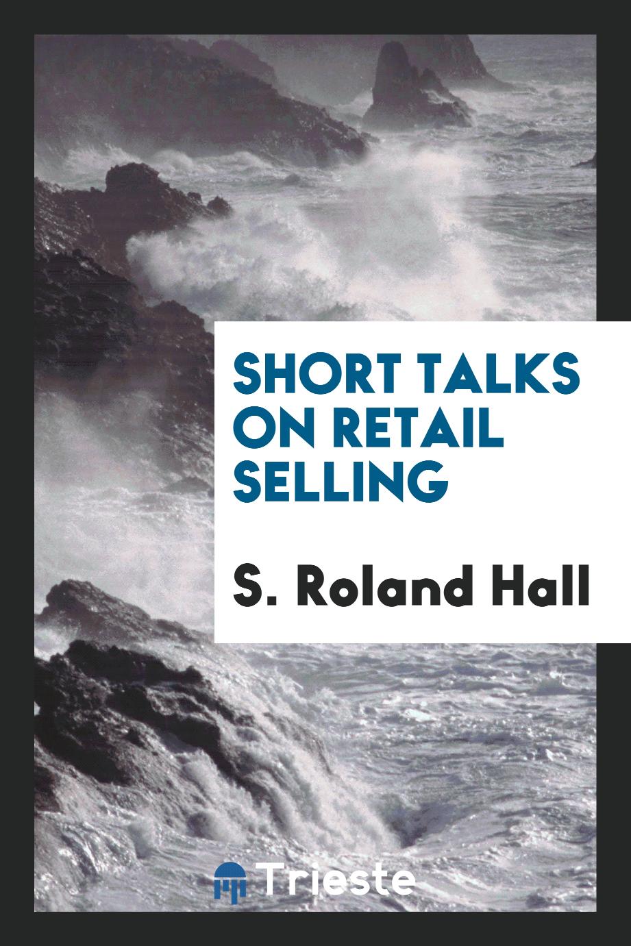 Short talks on retail selling