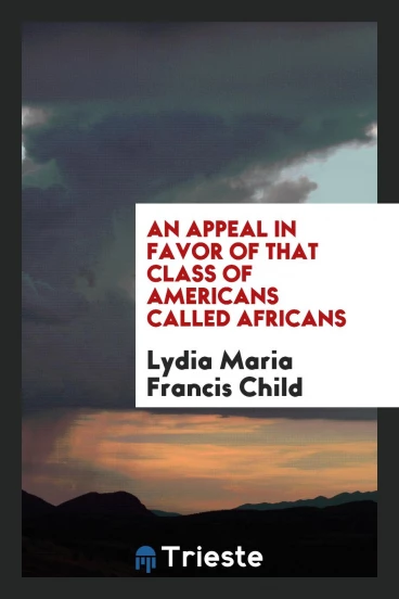 An appeal in favor of that class of Americans called Africans