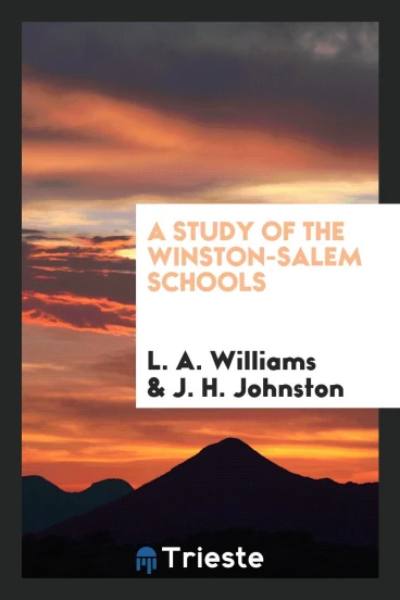 A Study of the Winston-Salem Schools