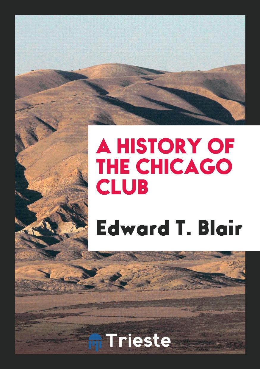 A History of the Chicago Club