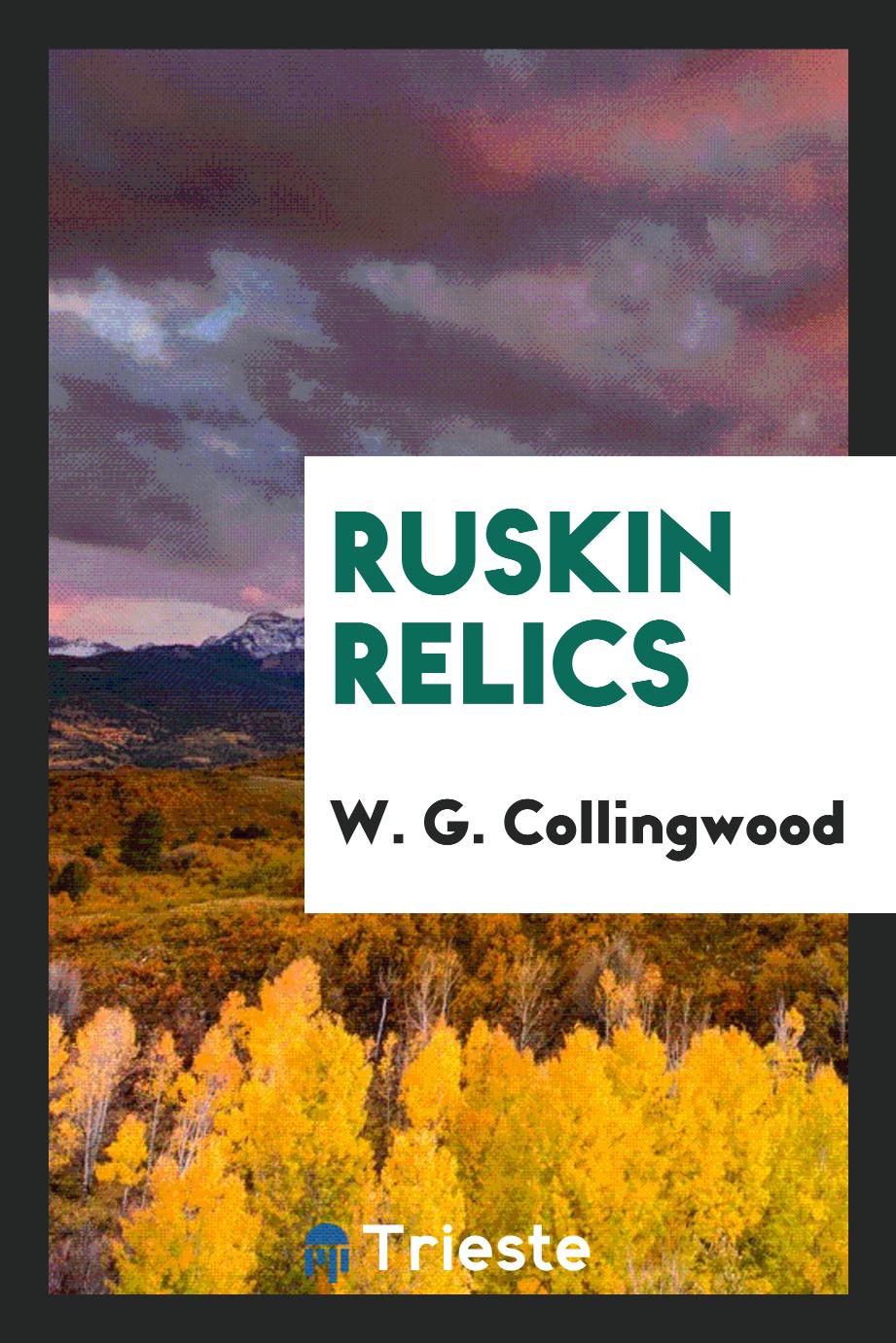 Ruskin relics