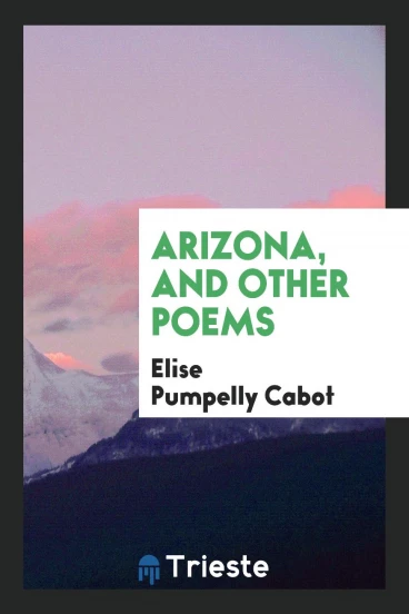 Arizona, and Other Poems