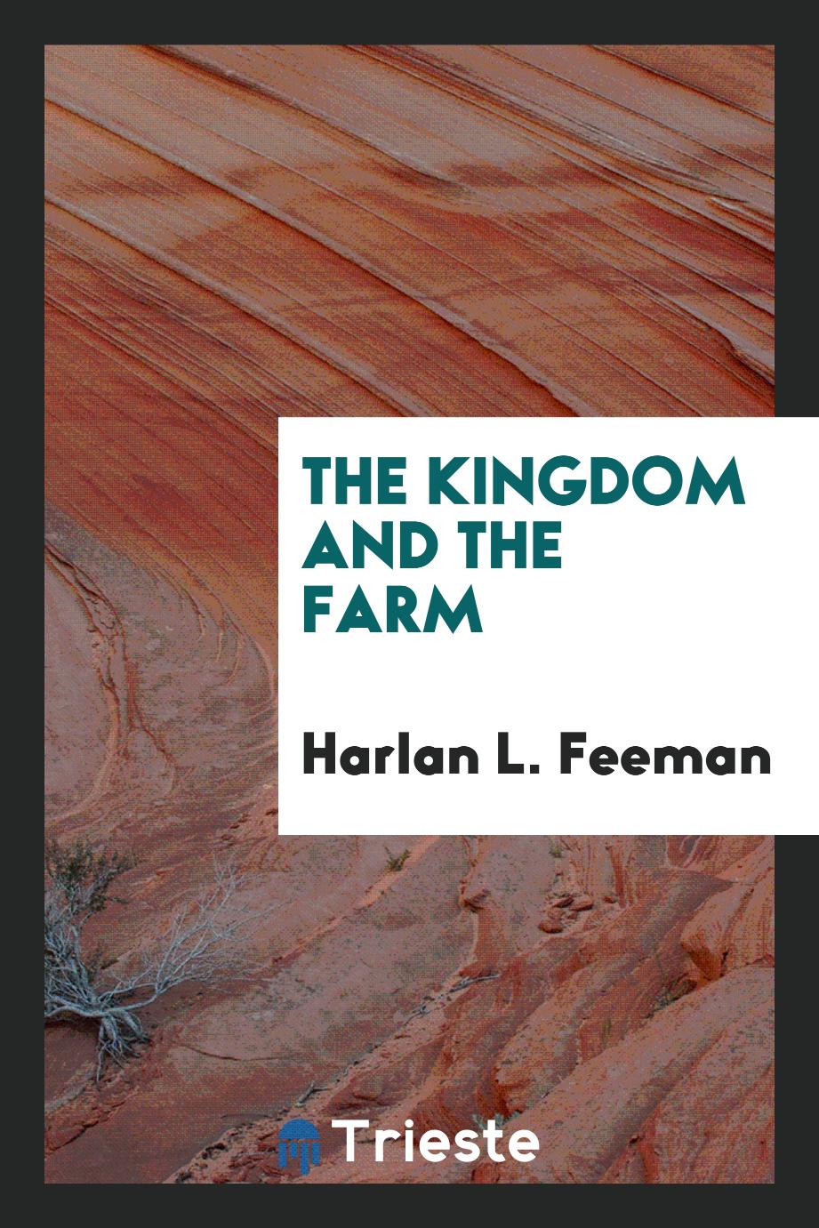 The Kingdom and the Farm