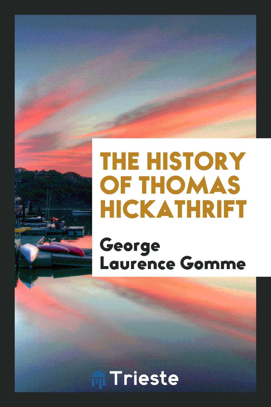 The History of Thomas Hickathrift