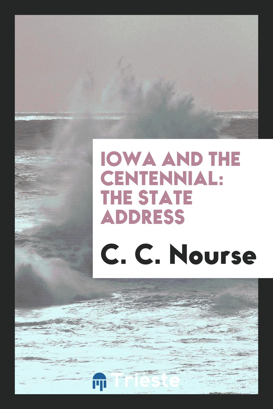 Iowa and the Centennial: The State Address